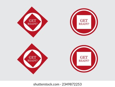 New style, Get ready text. Red banners set. Special offer sign. Advertising discounts symbol. Get ready sticker banner. Red sale label.