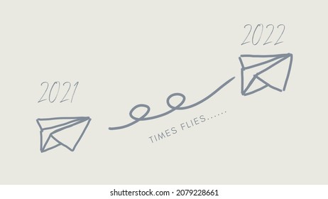 A New Year illustration, a paper plane flying and changing year from 2021 to 2022 with text times flies