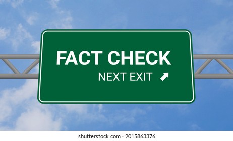 Next Exit is Fact Check Highway Road Sign on Clear Blue Sky with Rapid Moving Clouds
