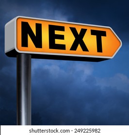 next steps road sign or forward level in gaming, play game higher difficult levels 