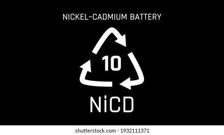Nickel Cadmium Battery Or NiCd Battery Or NiCad Battery Or Number 10 Recycle Symbol