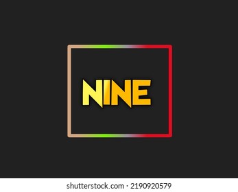 Nine Number Text For Title Or Headline In Fancy Style With Black Background 