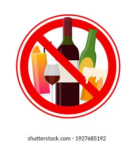 No Alcohol Sign Include Of Wine, Beer And Cocktail Drinks Forbidden Warning Concept. Illustration Of Alcoholic Ban