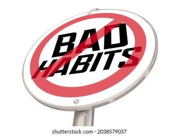 No Bad Habits Allowed Break Quit Stock Illustration 2038579037 