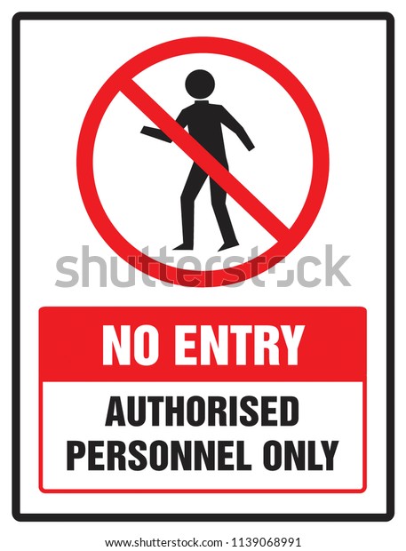 No Entry Authorised Personnel Sign Stock Illustration 1139068991