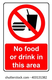 No Food Or Drink In This Area Sign