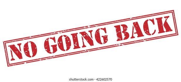 no-going-back-images-stock-photos-vectors-shutterstock