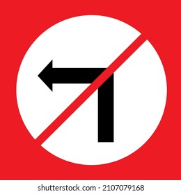 No Left Turn Traffic Sign.