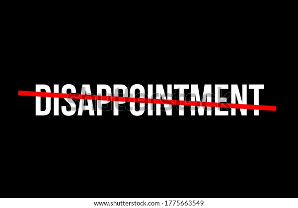 No More Disappointment Crossed Out Word Stock Illustration