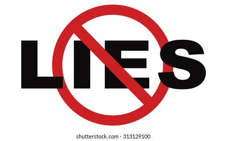 no more lies stop lying tell the truth and be honest no misleading or deception