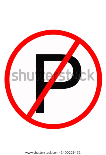 No Parking Symbol Sign P Letter Stock Illustration 1400229431