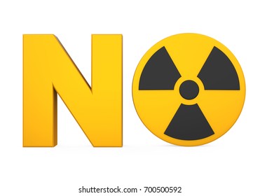 "NO" Radiation Sign Isolated. 3D rendering