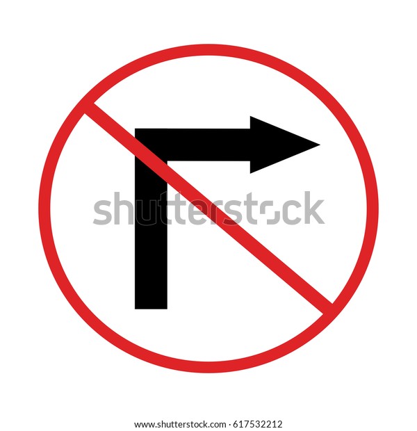 No right turn sign on
white background