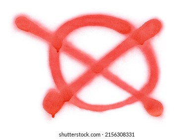 No Sign, Cross Isolated On White, Red Spray Stain