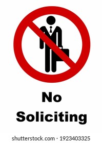 No Soliciting, Salespeople Are Not Welcome. Information Sign.