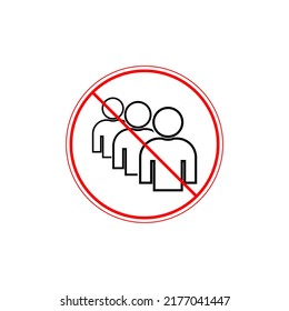 No Or Stop. Queue Icon. People Waiting Sign Isolated On White Background