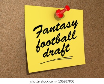 A Note Pinned To A Cork Board With The Text Fantasy Football Draft.