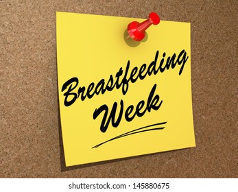 A note pinned to a cork board with the text "Breastfeeding Week". - Powered by Shutterstock