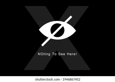 Nothing To See Here Sign Design, Can Be Used As A Background For Protected And Hidden Content Or As 404 Error Page Message Concept In Websites And Any Online Activity. 