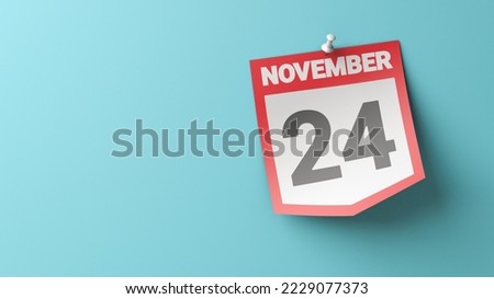 November 24. A calendar sheet with a date on a blue background. 3D rendering. Copy space. The best day of the year. Three-dimensional illustration. Photo stock © 