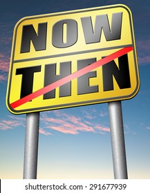 now or then 