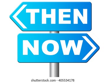 now or then