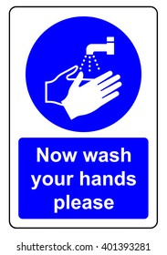 Now Wash Your Hands Please Sign