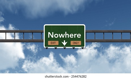 Nowhere Highway Road Sign Exit Only Concept 3D Illustration