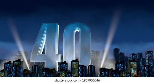 Number 40 in thick blue font lit from below with white light reflectors floating in the middle of a city center with tall buildings with blue lights on at night with cloudy sky. 3D Illustration