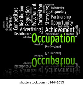 Occupation Word Representing Line Of Work And Text Employment