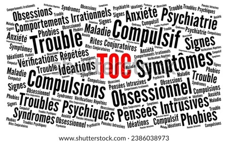 OCD obsessive–compulsive disorder cloud called TOC trouble obsessionnel compulsif in French language