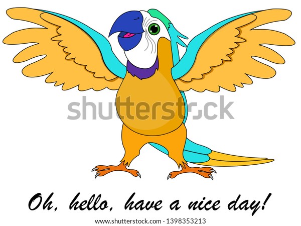 Oh Hello Have Nice Day のイラスト素材