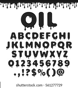 Oil latin alphabet, abc. Set of wet numbers and letter symbols. Wet drop and flow petroleum, black paint or liquid. font isolated on white background.