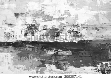 Oil paint texture. Grunge black and white background. Fragment of artwork Abstract art background. Oil painting on canvas.  Brushstrokes of paint. Modern art. Contemporary art.