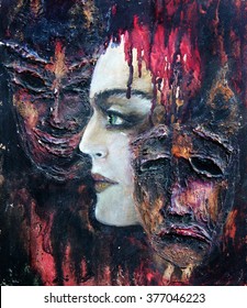 An Oil Painting Of A Woman Between Two Masks - A Scary Illustration Of A Theater, Psychological Problems And Duality Of Human Nature