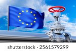 Oil pipeline. European union flag. Gas pipe with valve. Political symbol of EU. Gas imports to europe. Export of energy resources via pipeline. Gasoline supplies to EU. Pipe for fuel. 3d image