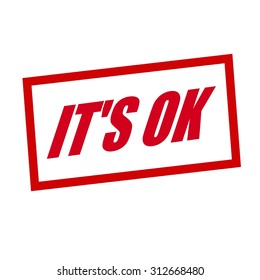 it is ok red stamp text on white