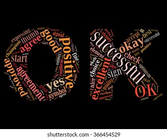 OK sign, word cloud concept on black background.
