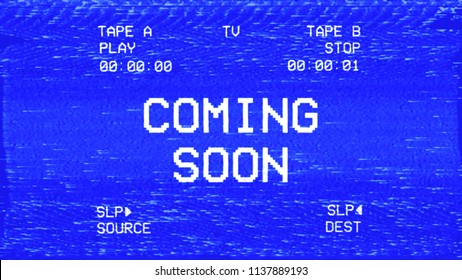 An Old Damaged VHS Tape Tracking A Bad Signal From A Double Deck, With The Text Coming Soon.
