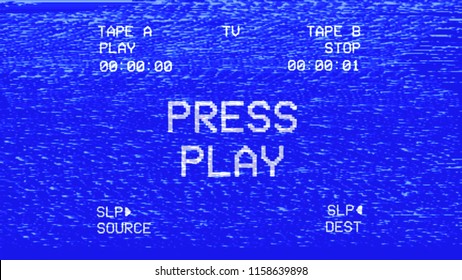 An Old Damaged VHS Tape Tracking A Bad Signal Coming From A Double Deck, With The Text Press Play.
