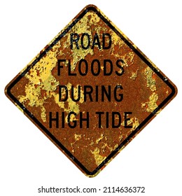 Old Rusty American Road Sign - Road Floods During High Tide, Hawaii