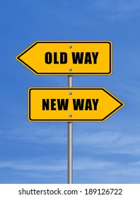 Old Way - New Way