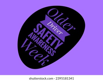 older driver safety awareness week text design illustration - Powered by Shutterstock