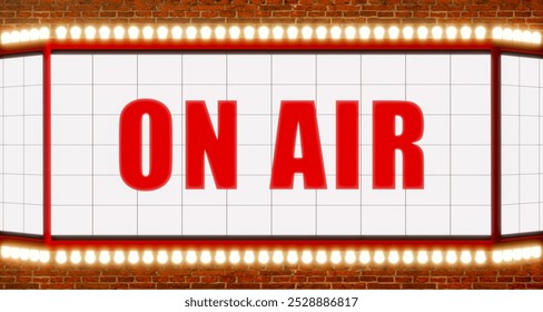 On Air, display at the movie theater entrance , illuminated light bulbs, Brick wall in the background. Breaking news, TV show, radio and television industry. - Powered by Shutterstock