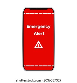 “emergency Alert” On A Cell Phone Screen, Disaster Strikes