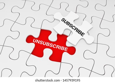 One Piece of White Jigsaw Puzzle over Plain of White Puzzle with Subscribe and Unsubscribe Words on a red background. 3d Rendering 