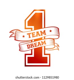 One Team One Dream Quotes Vector Design