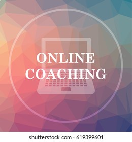 Online Coaching Icon. Online Coaching Website Button On Low Poly Background.
