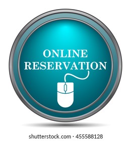 Online Reservation Icon. Internet Button On White Background.
