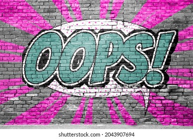 Oops! Comic Style Graffiti Lettering on Brick Wall 